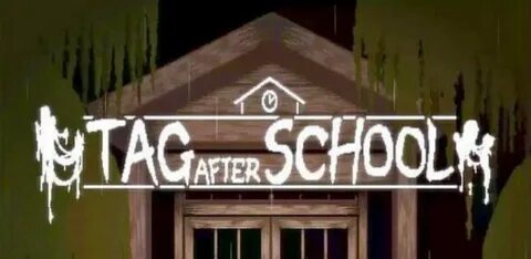 Tag after school itch