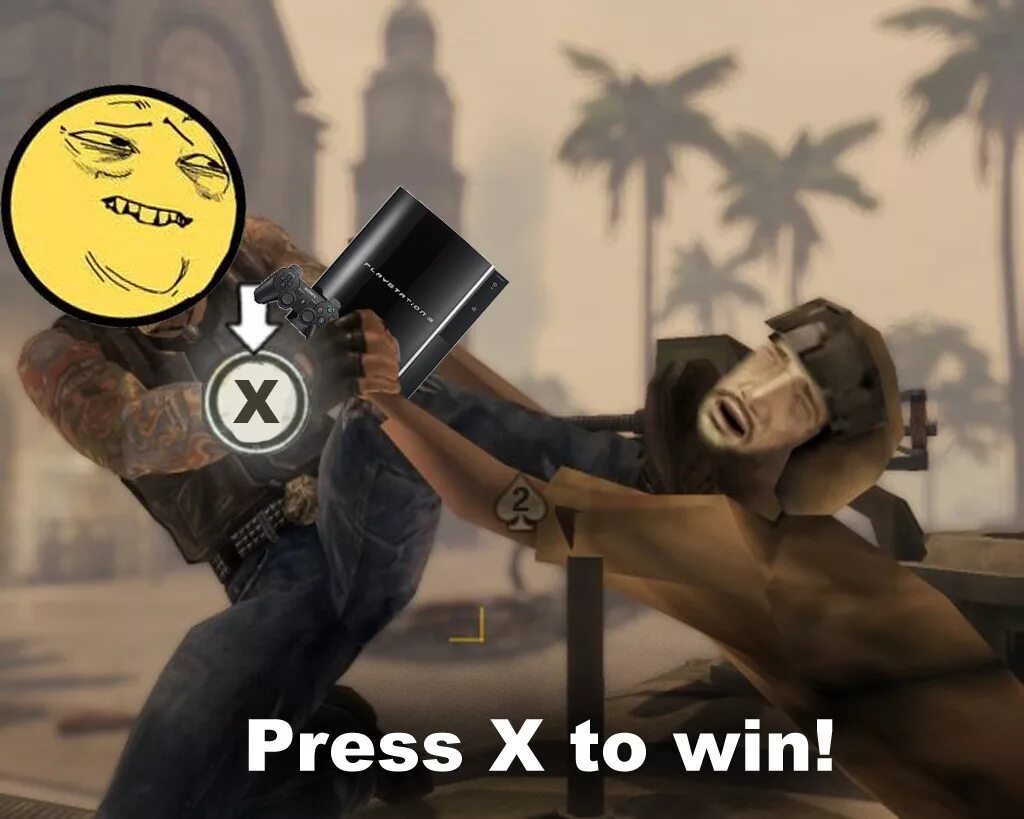 Expected to win. Press x to win Мем. Мемы про графику в играх. Ps4 приколы. PLAYSTATION 4 Мем.