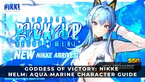 Goddess of Victory NIKKE Helm Aqua Marine Character Guide. 
