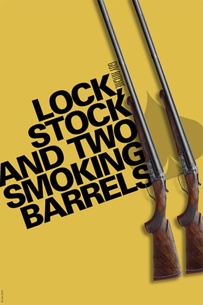 Lock stock two barrels. Lock, stock and two smoking barrels / 1998 постеры. карты деньги два ствола арт. карты деньги два ствола ружья. карты деньги два ствола плакат.