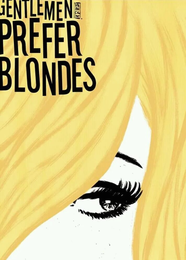 Prefer blondes. Blond плакат. Плакат блондинка шифон.