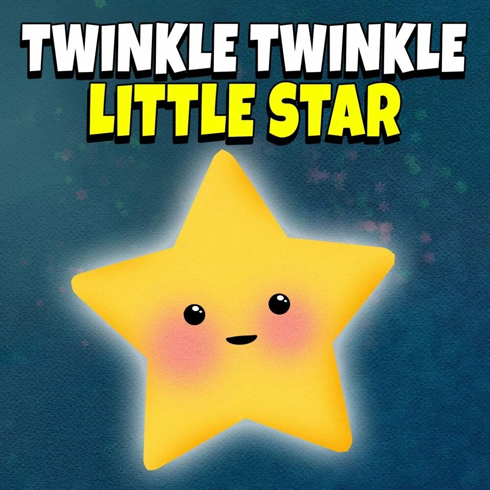 Песня twinkle twinkle little star. Twinkle little star. Twinkle twinkle little star super simple songs. Twinkle little star текст. Little star слушать.
