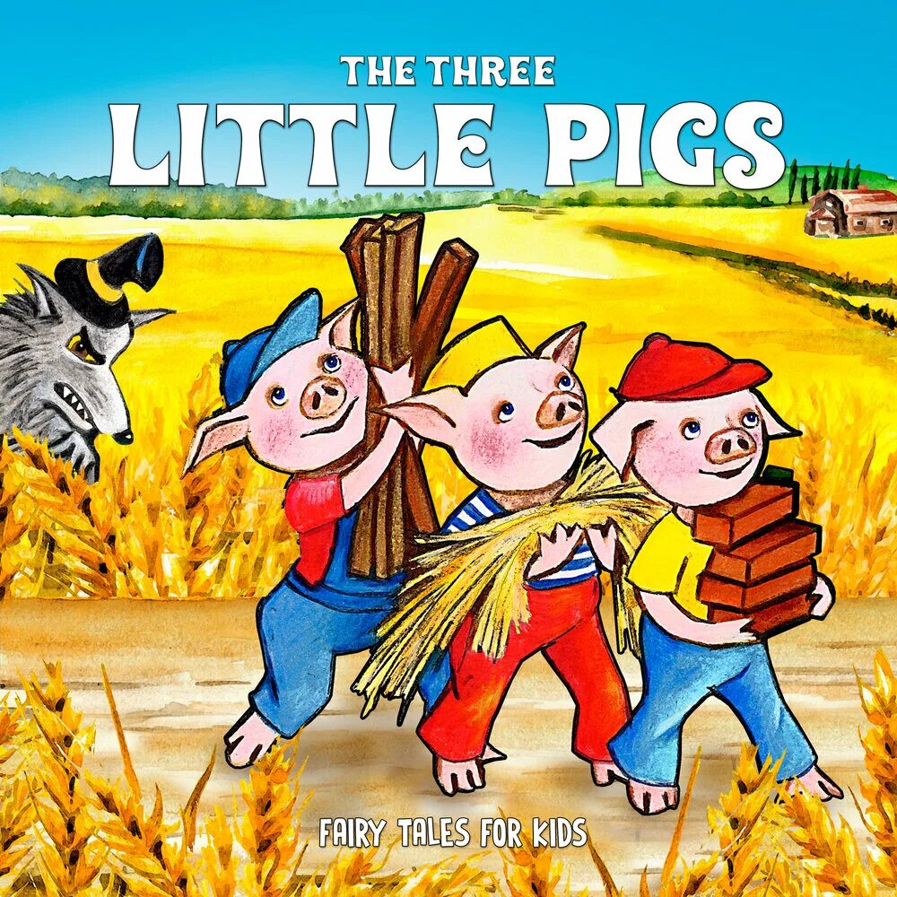 Three little. The three little pigs. fairy tales for kids. three little pigs fairytale. english fairy tales for kids.