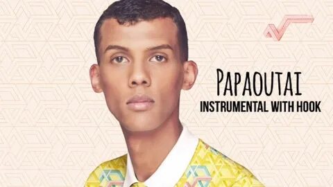 Stromae papaoutai