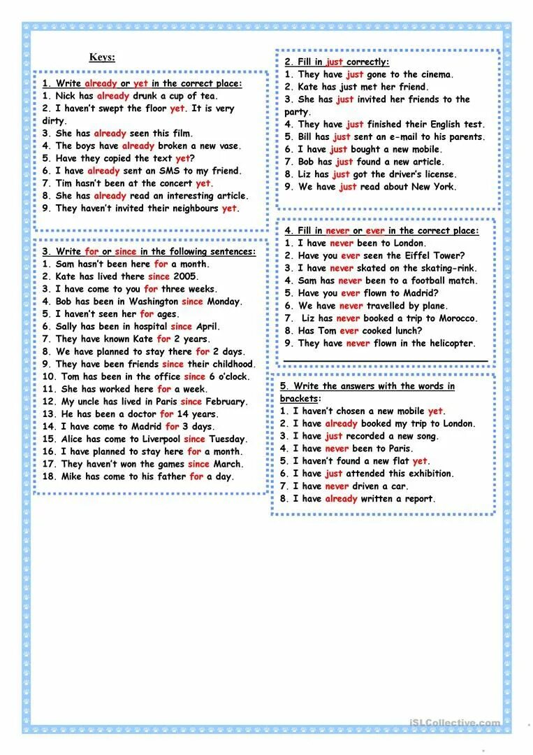Fill in the following sentences. Present perfect just already yet. Грамматика for since. Present perfect with already just yet ever never for since ответы. Present perfect since for упражнения.