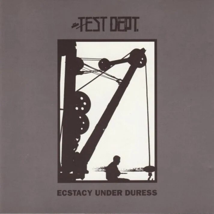 Test Dept. Test Dept "Compulsion (Maxi)". Test Dept album. Test Dept. Beating the Retreat. Тест на голод