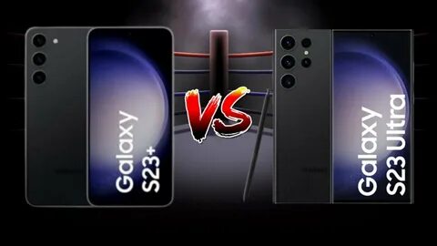 Galaxy s23 vs s23