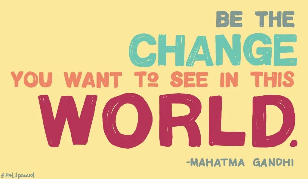 The change you wanted was rejected. Be the change. Be the change you want to see. Тату be the change you want to see in this World. You want see.