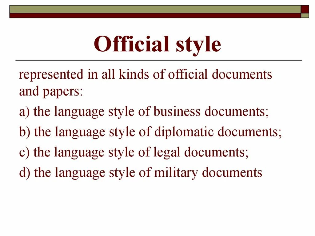 The functional Style of Official documents. The language of Business documents. Official Business Style documents. The Style of Official documents features. Language styles