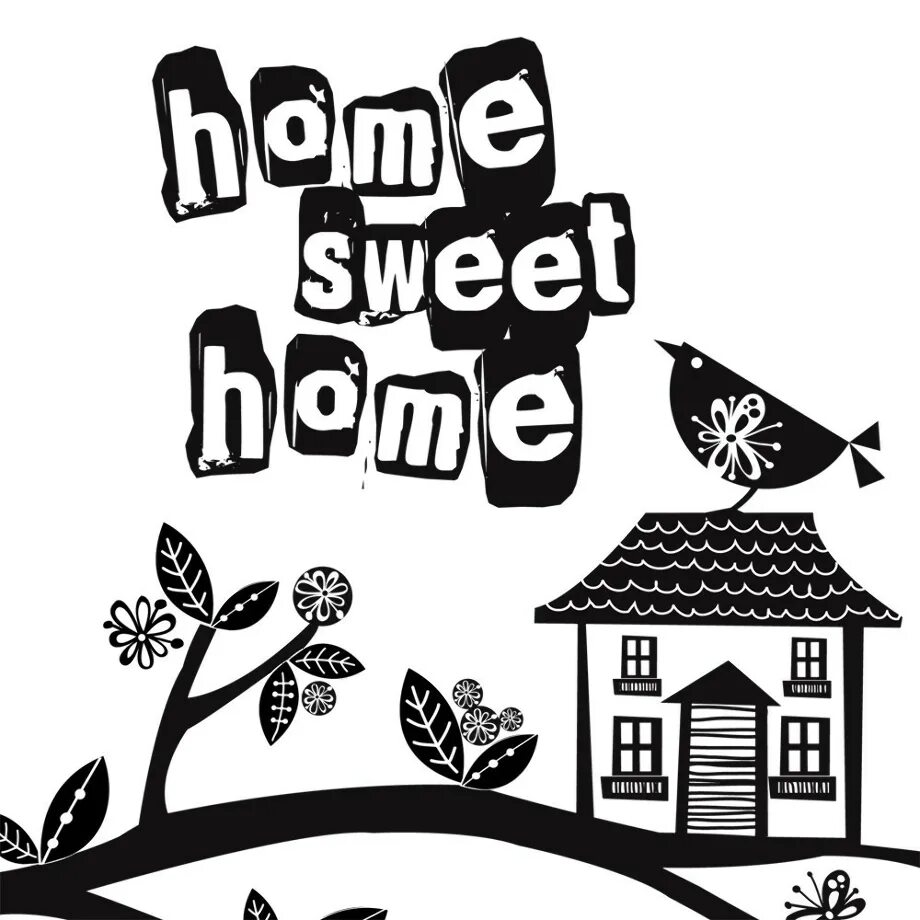 Sweet home stories. Дом милый дом надпись. Дом милый дом трафарет. Home Sweet Home надпись. Наклейка дом милый дом.