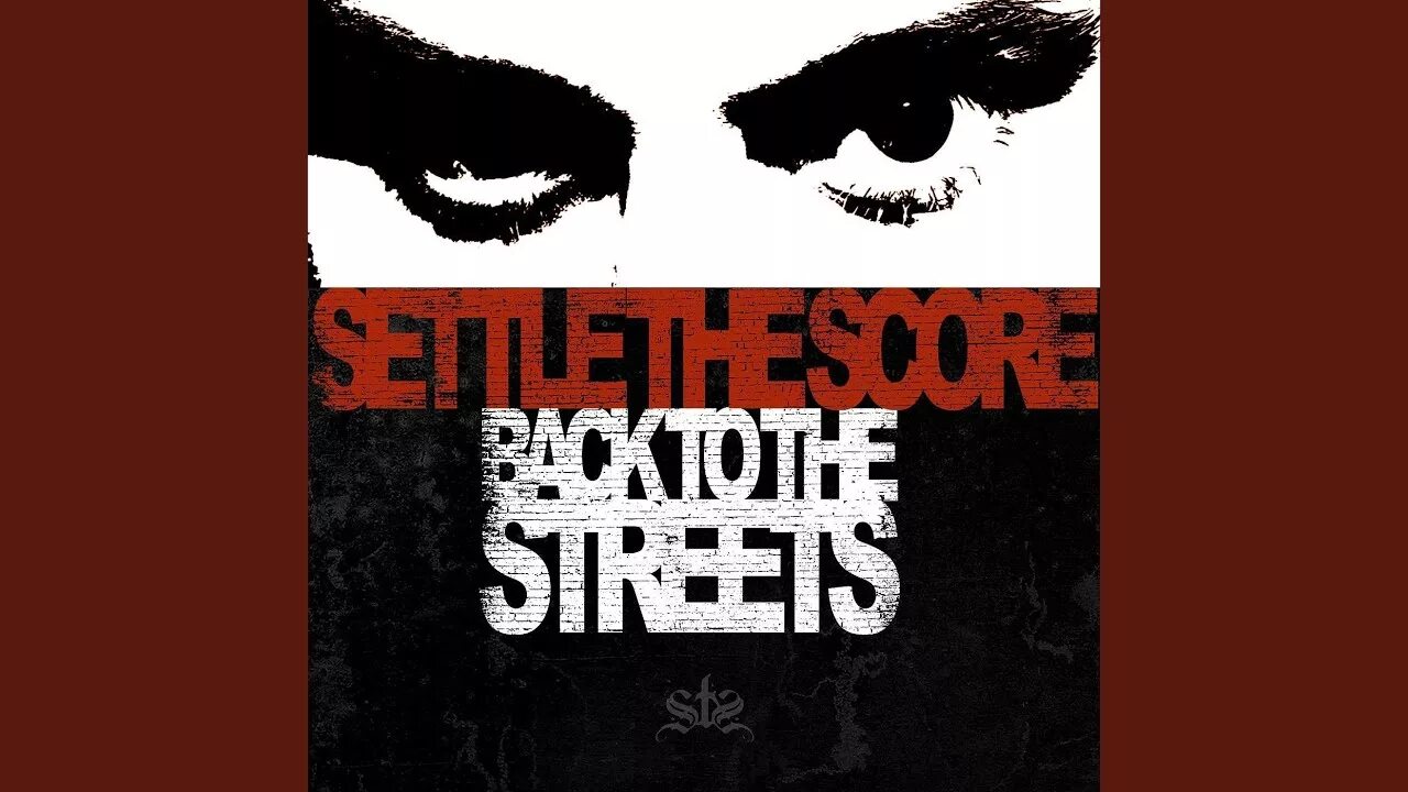 Settle back. The score. back to street. settle. the score солист.