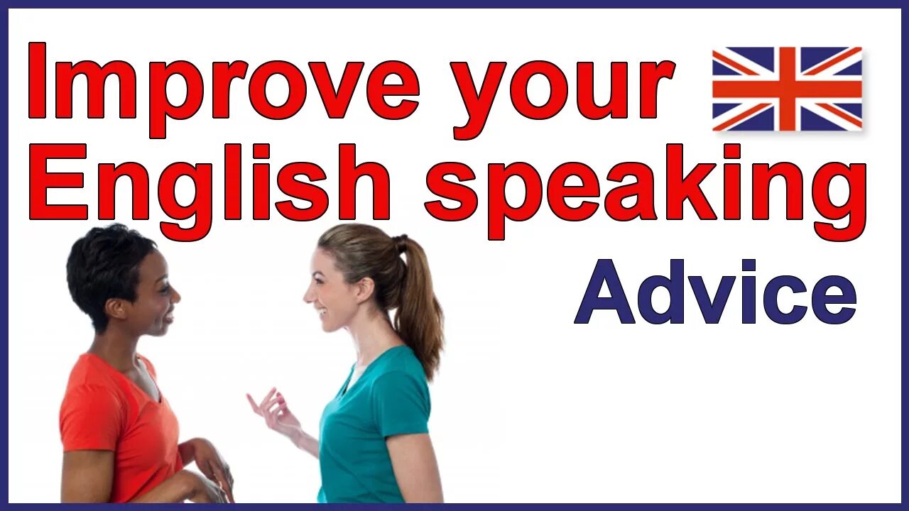 Improved speaking skills. Improve English speaking. How to improve speaking skills in English. Improve my English. Общение на английском.