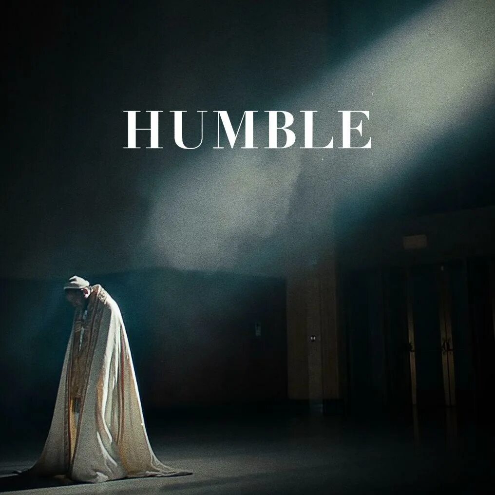 I am humble. Kendrick lamar humble. кендрик ламар humble. be humble. humble текст.