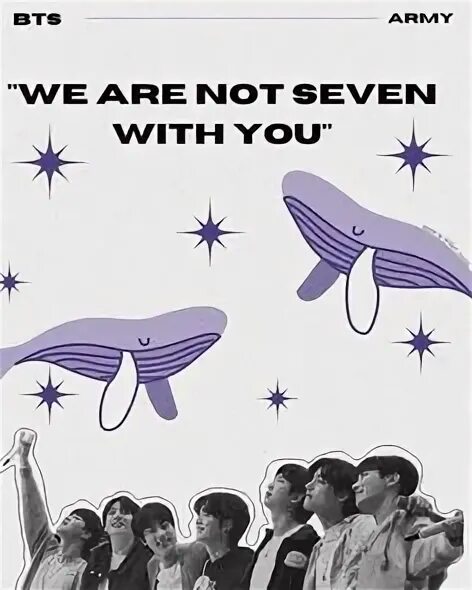 We are not 7 with you. We are not 7 with you