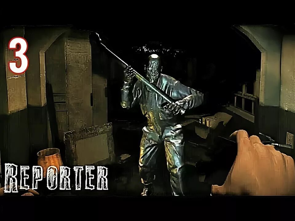 Репортер игра. Reporter horror game