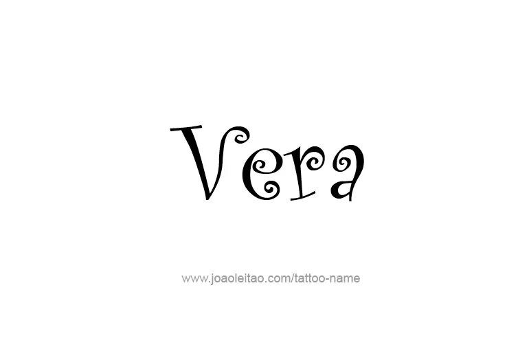 Vera given name. Тату с именем вера. тату vera имя. имя вера тату эскизы. вера шрифт имя.