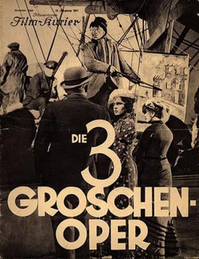 Die three. Бертольд брехт «трехгрошовая опера» 1928. трехгрошовая опера (die 3 groschen-oper) &#039;1931. трехгрошовая опера книга. бертольд брехт трехгрошовая опера плакат.