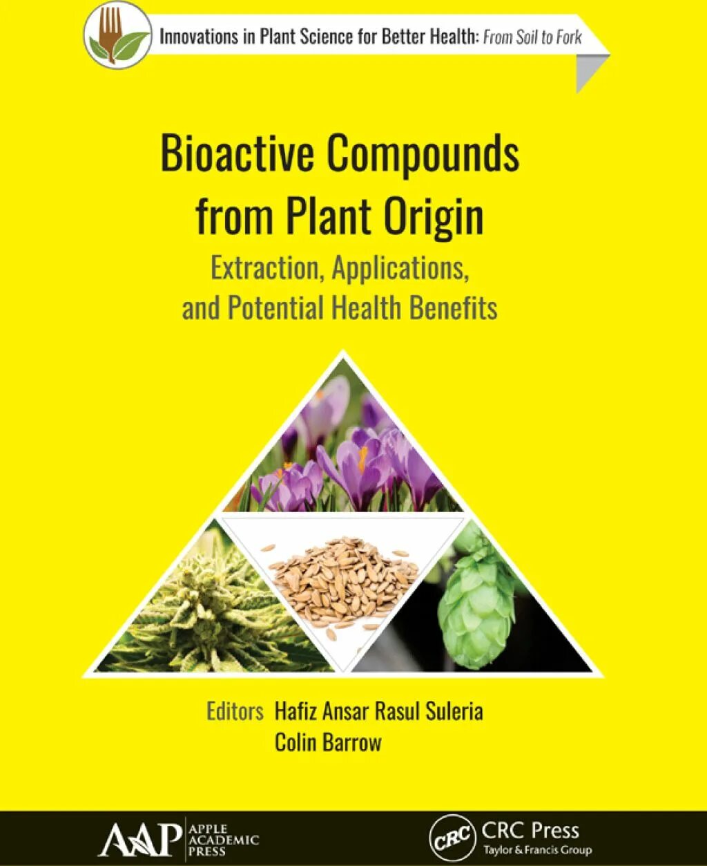 Plant origin. Bioactive Compounds. Origin of Plants. Suleria. Bioactive Compounds in functional food and their role as Therapeutics.