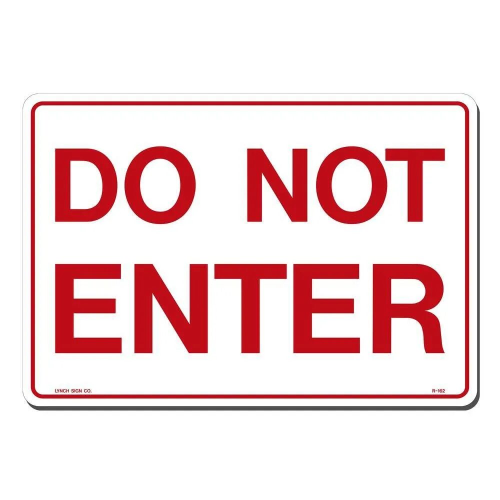 Enter sign. Картинка табличка enter. Надпись no enter. Табличка keep out.