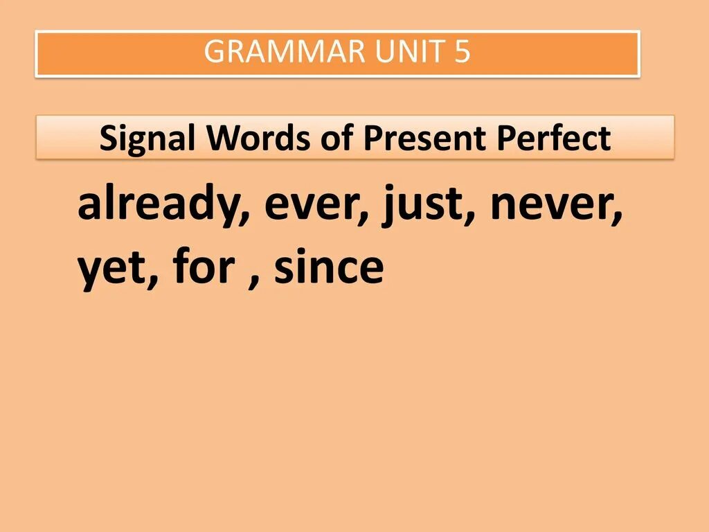 Present continuous words. Present perfect signal words. сигналы present perfect. present perfect tense signal words. signal words for present perfect.