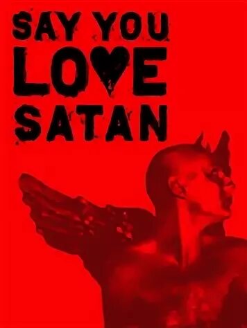 Меня любит сатана песня. Сатана Love. Satan Loves you. Сатана любит тебя. Обои Satan Loves you.