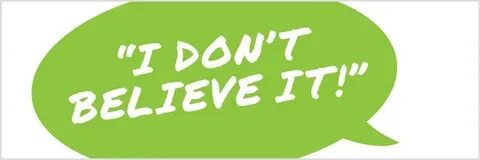 Don t believe in me