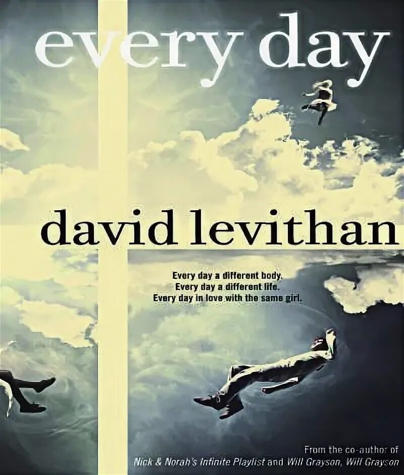 Every day different. Дэвид дэй. another day david levithan. levithan lost альбом. 5% every day.