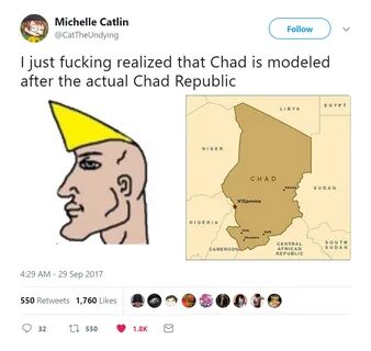 chad country meme - Michelle Catlin I just fucking realized that Chad is mo...