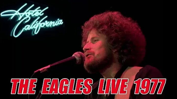 Eagles "live". Eagles band 1977. Отель калифорния 1977. Hotel california live. Отель калифорния 1977.
