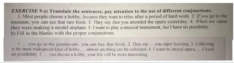 Fill in the blanks with the proper conjunctions. Fill in the blanks with the proper conjunctions you go to the Jumble sale. Fill in the blanks with the proper conjunctions they say you enjoy Knitting. Fill in the blanks with the proper conjunction the British.