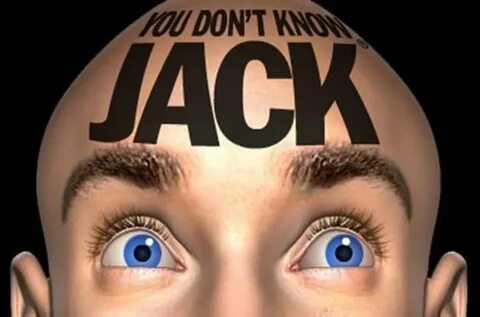 I know jack