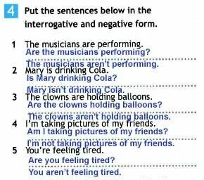 Sentence below. Put the sentences below in the interrogative and negative form. Put sentence in interrogative and negative forms. Put the sentences below in the interrogative and negative form ответ. Put these sentences in the negative form.