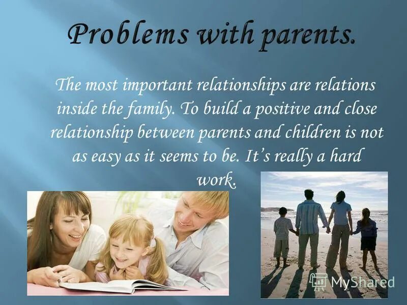Not being a parent i. Relationship презентация. parents and children relationships. family and children relationships. being a teenager презентация.