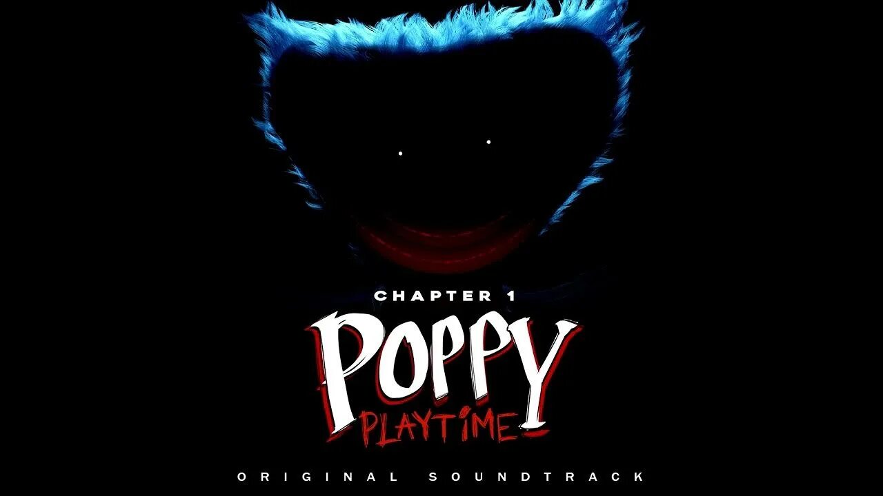 Poppy Playtime OST. Poppy Playtime Chapter 1. Poppy Play time Chapter. Poppy Playtime 2.