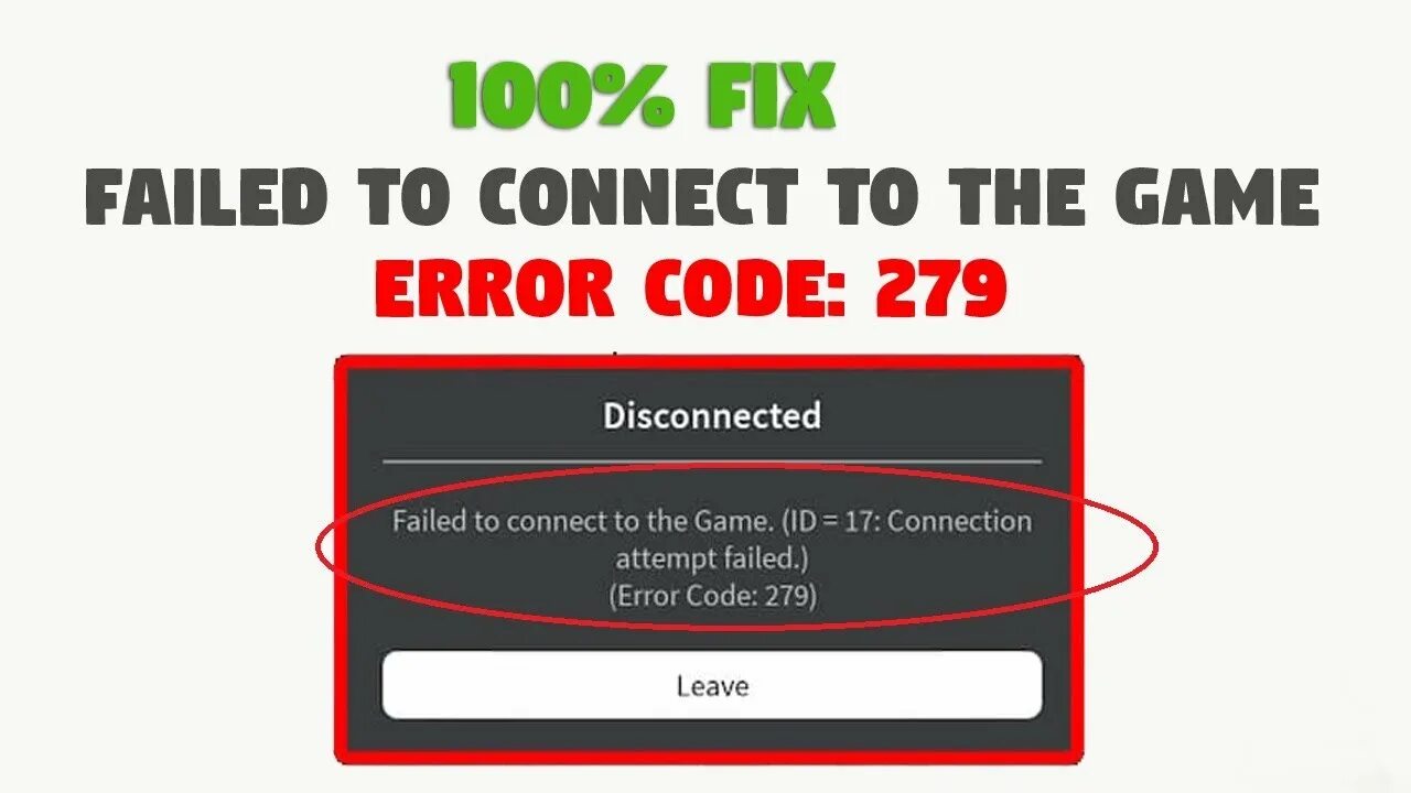 Roblox error 17. Failed to connect to the game, (ID =17: connection attempt failed.) (Error code: 279). Error code 279. Ошибка 279 в РОБЛОКС. Ошибка 17 РОБЛОКС.