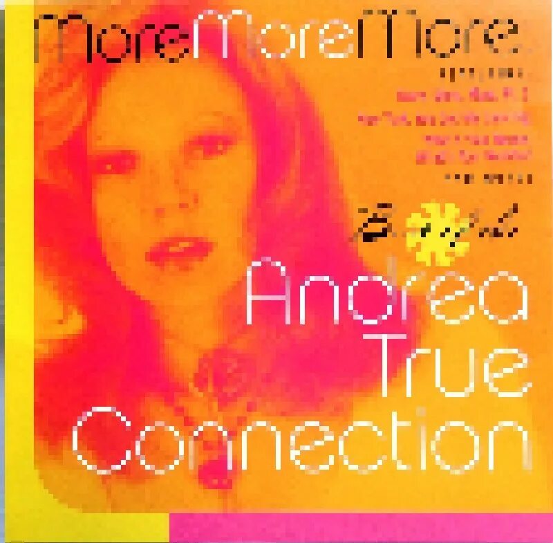 Английская песня more more. Andrea true connection. Andrea true connection more, more, more. Andrea true connection 1977. The Andrea true connection – more, more, more обложка.