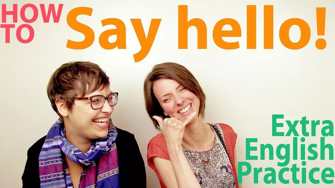 Ways to say hello in English. Saying hello in English. Greetings in English. Greetings in English ways to say hello.