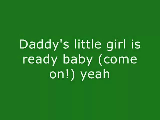 Daddy's girl Lyrics. Daddy Lessons стиль. Daddy's Lil Angel студия. Daddy s little Helper.