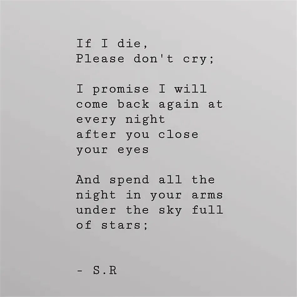 I die песня перевод. If i die don&#039;t you cry. if i die don&#039;t cry look at the sky and say goodbye. die please. if i die don&#039;t you cry just look at the sky and say meme.
