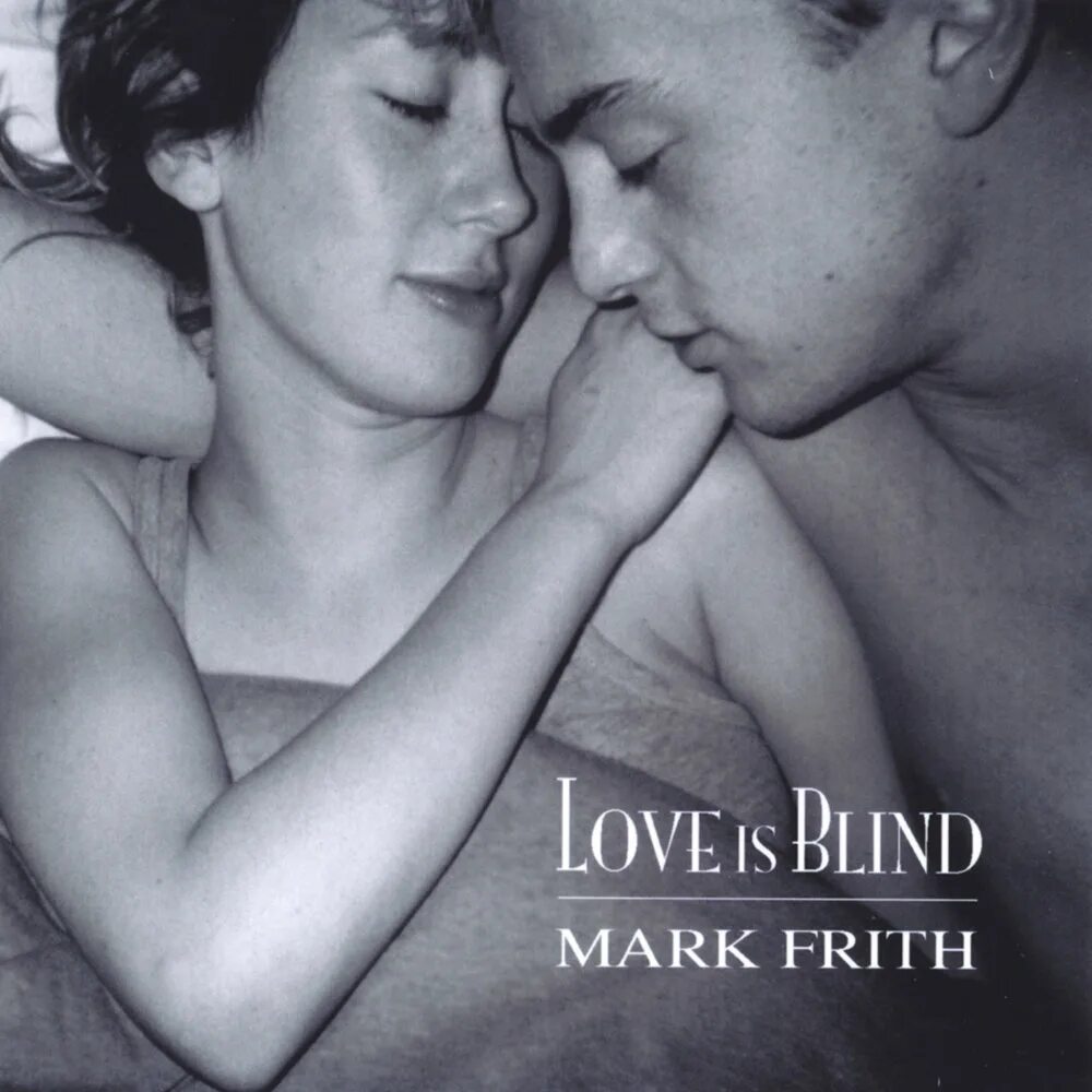 Love is Blind. Love is Blind kissing. Mark you Kiss. Mark ferr die for Love album. Love is blind 6