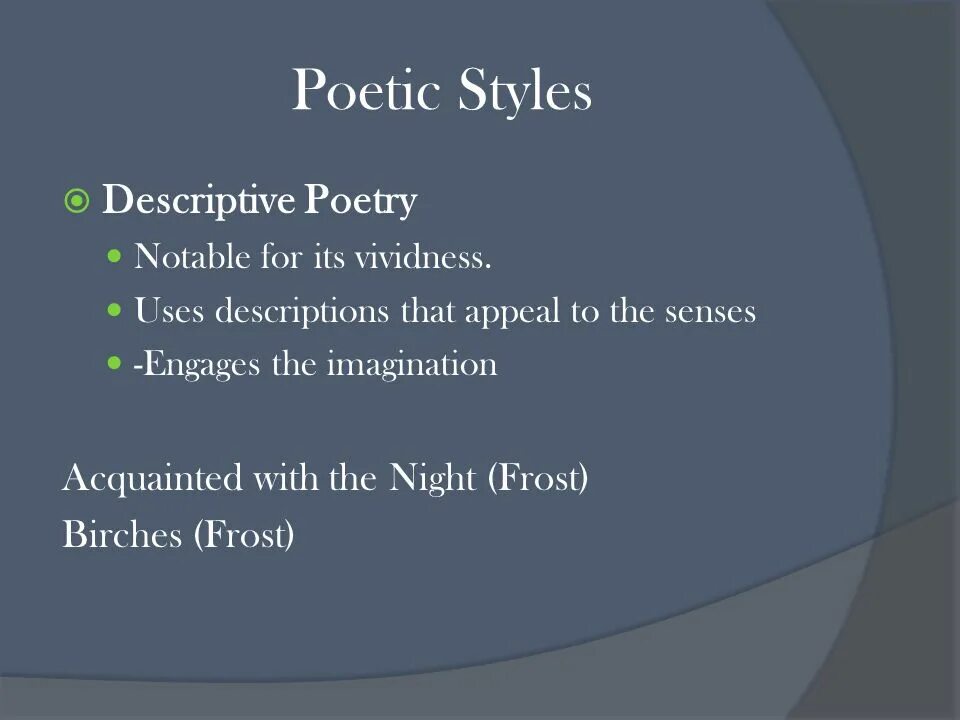 Style description. Poetic diction. poetic style. descriptive poetry. poetic poetical.