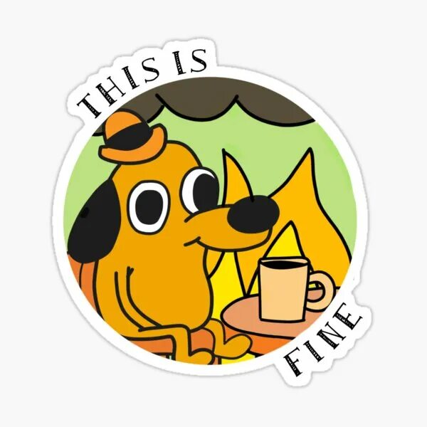 Горящая собака. This is fine стикер. собачка в огне стикер. собака this is fine. наклейка this is fine.