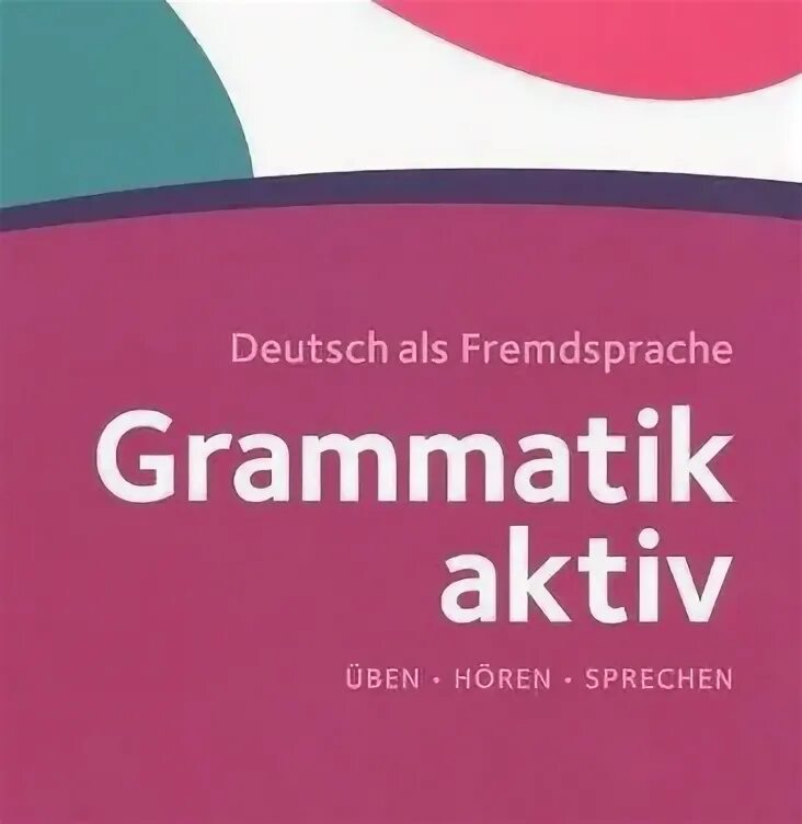 Grammatik 1. Grammatik aktiv a1-b1 купить. Grammatik aktiv a1-b1 | немецкий язык. Übungsgrammatik b2. Grammatik aktiv на русском языке.