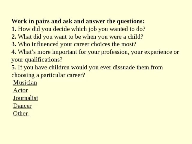 Work in pairs ask and answer the questions 5 класс. Work in pairs ask and answer the questions перевод. In pairs answer the questions. Work in pairs. Decide in pairs