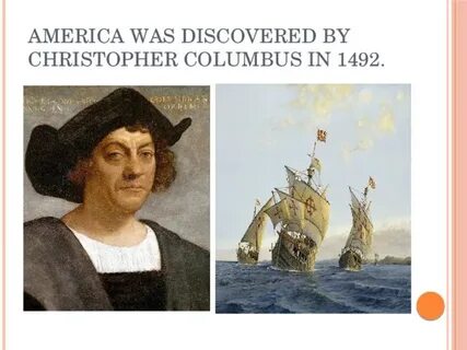 America was discovered were discovered