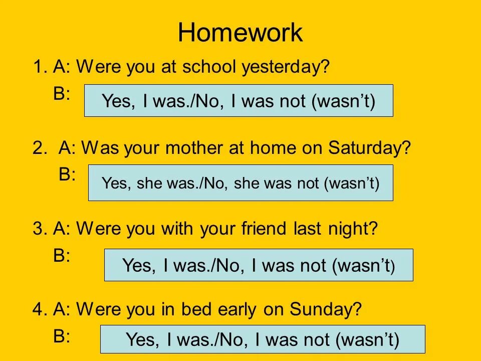 When i was at school. Was were ответы на вопросы. The children was или were at School yesterday. Your was или were. Тема was were.