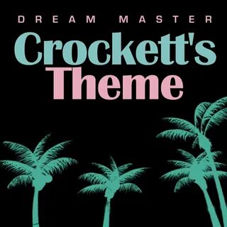 Hammer crockett s theme