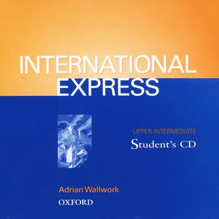 Expression int. International Express Upper-Intermediate. International Express Intermediate. International Express pre-Intermediate. International Express interactive Edition: Upper-Intermediate Workbook.