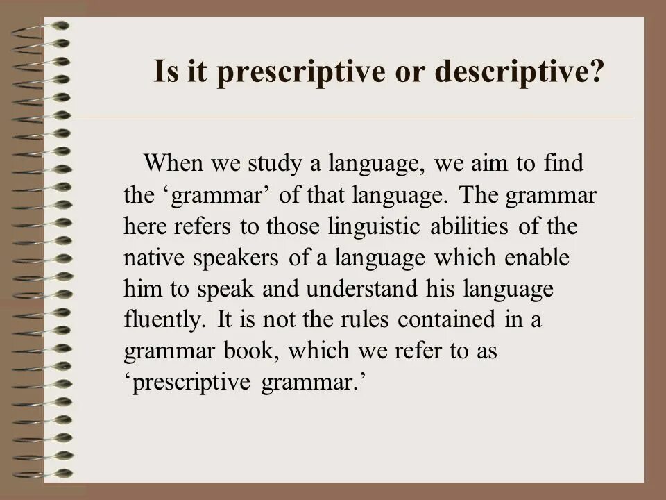 Prescriptive Grammar. Descriptive Grammar is. Prescriptive Grammar and descriptive Grammar. Prescriptive and descriptive Rules примеры. Rules in society