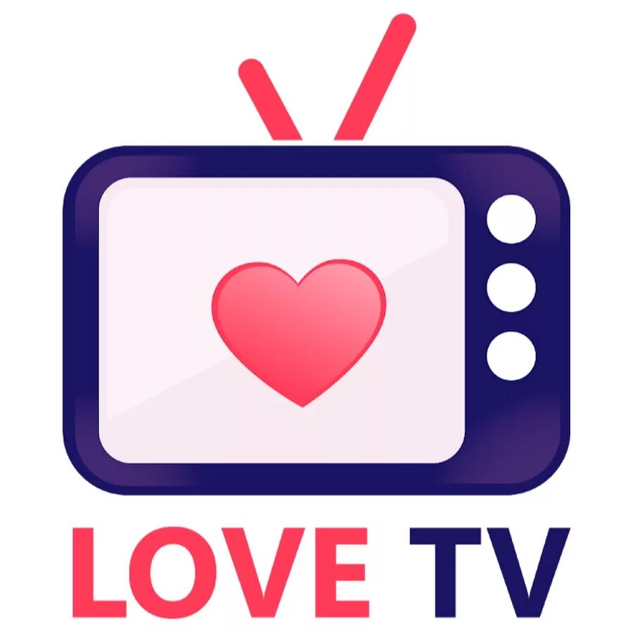 Love tv videos